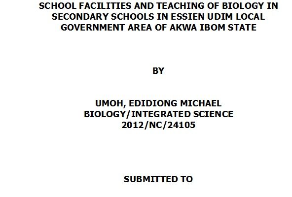 The Impact of School Facilities and Teaching of Biology in Secondary Schools