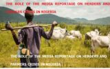 The Role of the Media Reportage on Herders and Farmers Crisis in Nigeria