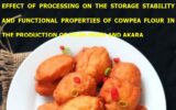 Effect of Processing On the Storage Stability and Functional Properties of Cowpea Flour in the Production of Moin-Moin and Akara