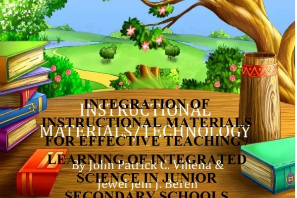 Integration of Instructional Materials for Effective Teaching / Learning of Integrated Science in Junior Secondary Schools